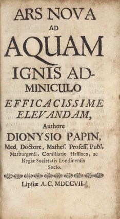 Ars Nova Ad Aquam Ignis Adminiculo Efficacissime Elevandam.
