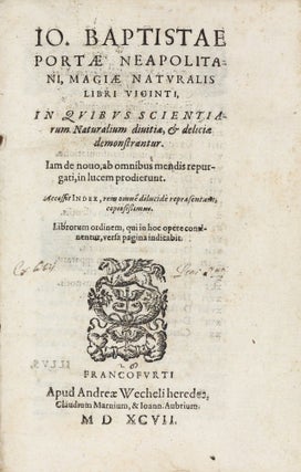Item #003275 Magiae Naturalis Libri Viginti, in quibus scientiarum naturalium divitiae, et...