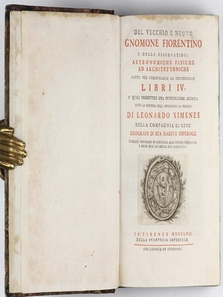 Del vecchio e nuovo gnomone fiorentino, e delle osservazioni astronomiche, fisiche ed architettoniche.