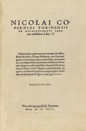 Item #003298 De revolutionibus orbium coelestium, libri VI. Nicolaus COPERNICUS