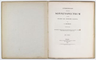 Untersuchungen über das Sonnenspectrum und die Spectren der chemischen Elemente. [Erster Teil] - Zweiter Teil.