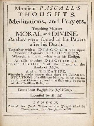 Item #003334 Monsieur Pascall's Thoughts, Meditations, and Prayers, Touching Matters Moral and...