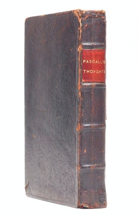 Monsieur Pascall's Thoughts, Meditations, and Prayers, Touching Matters Moral and Divine, As They Were Found in his Papers after his Death. Together with a Discourse upon Monsieur Pascall's Thoughts, Wherein is Shewn what was his Design. As also another Discourse On the Proofs of the Truth of the Books of Moses. And a Treatise, Wherein is made Appear that there are Demonstrations of a different Nature, but as certain as those of Geometry, and that such may be given of the Christian Religion. Done into English by Jos. Walker.