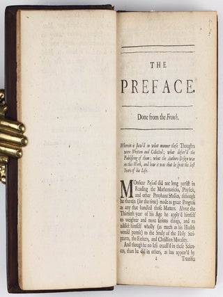 Monsieur Pascall's Thoughts, Meditations, and Prayers, Touching Matters Moral and Divine, As They Were Found in his Papers after his Death. Together with a Discourse upon Monsieur Pascall's Thoughts, Wherein is Shewn what was his Design. As also another Discourse On the Proofs of the Truth of the Books of Moses. And a Treatise, Wherein is made Appear that there are Demonstrations of a different Nature, but as certain as those of Geometry, and that such may be given of the Christian Religion. Done into English by Jos. Walker.