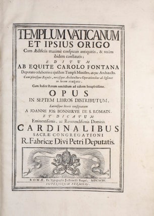 Item #003336 Templum Vaticanum et ipsius origo / Il Tempio Vaticano e sua origine. . Carlo FONTANA