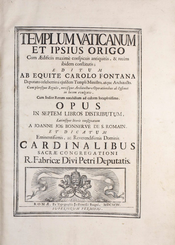 Item #003336 Templum Vaticanum et ipsius origo / Il Tempio Vaticano e sua origine. . Carlo FONTANA.