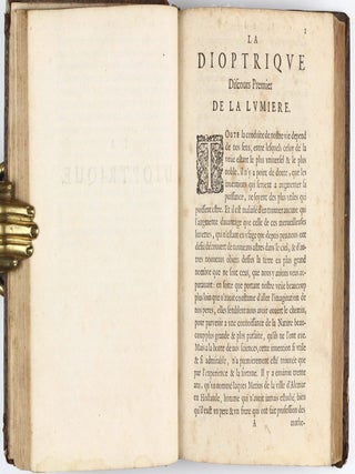 Discours de la methode pour bien conduire sa raison, & chercher la verité dans les sciences. Plus la Dioptrique. Les Météores, et la Géométrie qui sont des essais de cete methode.