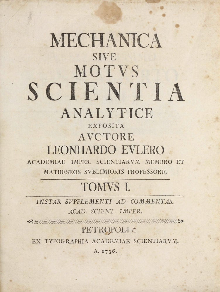 Item #003351 Mechanica sive motus scientia analytice exposita. Leonhard EULER.
