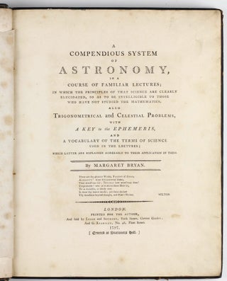 Item #003362 A Compendious System of Astronomy, in a Course of Familiar Lectures. . Margaret BRYAN