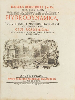 Item #003373 Hydrodynamica, sive de viribus et motibus fluidorum commentarii. Daniel BERNOULLI