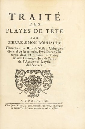 Item #003406 Traite des playes de tete. Pierre Simon ROUHAULT
