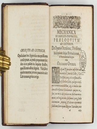 Mechanica Hydraulico-Pneumatica: Qua Praeterquam quod Aquei Elementi natura, proprietas, vis motrix, atque occultus cum aere conflictus, a primis fundamentis demonstratur; . . . Opus Bipartitum . . . Accessit Experimentum novum Magdeburgicum, quo vacuum alii stabilire, alii evertere conantur.