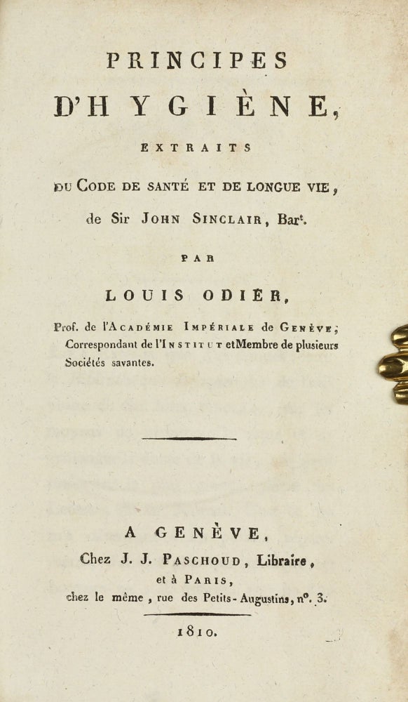 Item #003419 Principes d'hygiène, extraits du Code de santé et de longue vie de Sir John Sinclair. Louis ODIER.