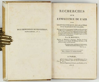 Recherches sur l'influence de l'air dans le développement, le caractère et le traitement des maladies. . .