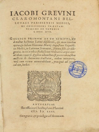 Item #003425 De venenis libri duo. Jacques GREVIN