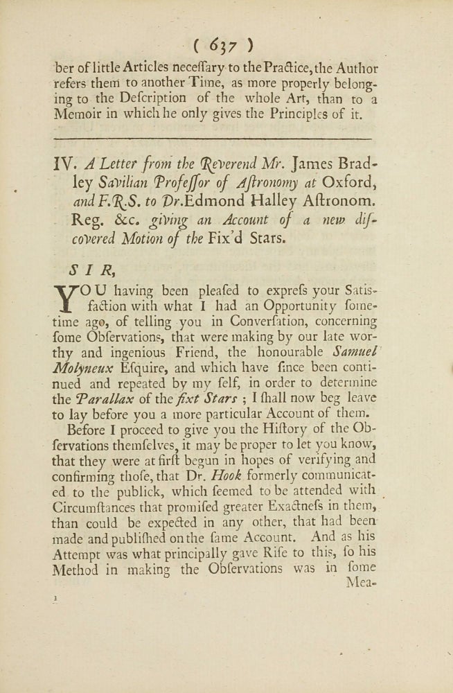 Item #003426 A Letter from the Reverend Mr. James Bradley Savilian Professor of Astronomy at Oxford, and F.R.S. to Dr. Edmond Halley Astronom. Reg. &c. Giving an Account of a New Discovered Motion of the Fix'd Stars. In: Philosophical Transactions of the Royal Society of London for 1727-28, vol. 35, no. 406, pp. 637-661. James BRADLEY.