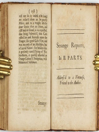 Experimenta & Observationes Physicae: Wherein are briefly Treated of Several Subjects Relating to Natural Philosophy in an Experimental Way. To which is added, A small Collection of strange Reports, in two Parts. . .