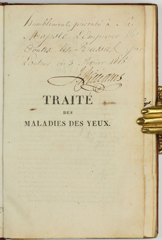 Item #003439 Traité des maladies des yeux, avec des observations pratiques, constatant les succés obtenus, tant a Paris qu'a Londres, par l'usage d'un topique inventé. John WILLIAMS.