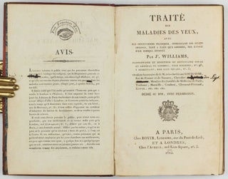 Traité des maladies des yeux, avec des observations pratiques, constatant les succés obtenus, tant a Paris qu'a Londres, par l'usage d'un topique inventé.