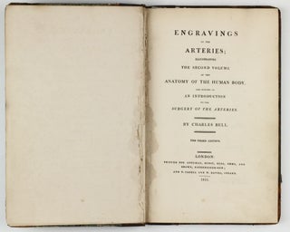 Engravings of the Arteries, Illustrating the Second Volume of the Anatomy of the Human Body. Serving as an Introduction to the Surgery of the Arteries.