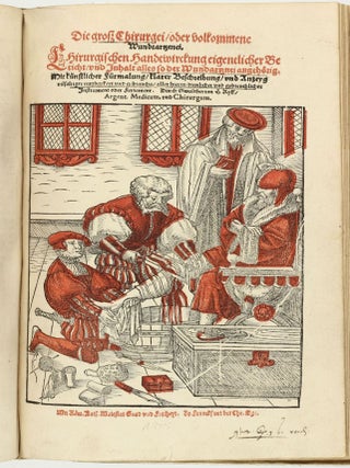 Opus chyrurgicum, warhaffte unnd vollkomne Wundartznei ...; darinn begriffen wie die Wunden, offnen Schäden, Gewächs, Gebresten, Frantzosen, Blatern, Beulen, Lähmi, allerley Zufäll unnd Kranckheiten, auch kalter und warmer Brandt, Fistel und Wolff ... curiert werden sollend / Die grosz Chirurgei, oder volkommene Wundtartzenei; chirurgischen Handtwirckung eigentlicher Bericht, und Inhalt alles so der Wundartznei angehörig; mit künstlicher Fürmalung, klarer Beschreibung . . . aller hierzu dienlicher und gebreuchlicher Instrument oder Ferrament / De Materia chirurgica libri tres, recens aucti authore atque recogniti.
