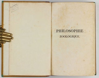 Philosophie Zoologique, ou Exposition des Considérations Relatives à l'Histoire Naturelle des Animaux.