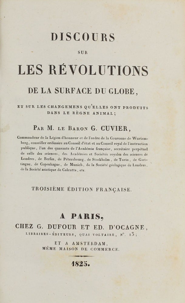 Item #003485 Discours sur Les Révolutions De La Surface Du Globe, et Sur Les Changemens Qu'elles Ont Produits Dans Le Règne Animal. Georges L. C. CUVIER, Baron.
