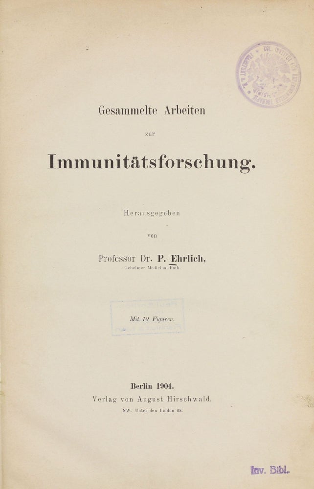 Item #003520 Gesammelte Arbeiten zur Immunitätsforschung. Paul EHRLICH.