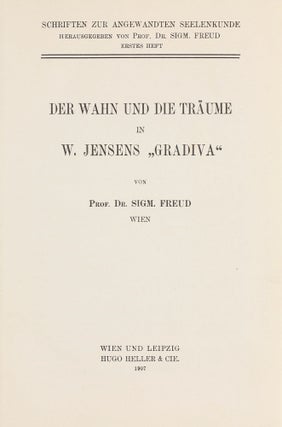 Item #003523 Der Wahn und die Träume in W. Jensens "Gradiva". Schriften zur Angewandten...