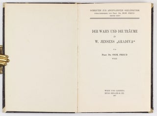 Der Wahn und die Träume in W. Jensens "Gradiva". Schriften zur Angewandten Seelenkunde - Herausgegeben von Prof. Dr. Sigm. Freud - Erstes Heft.