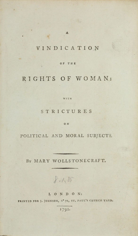 Item #003575 A Vindication of the Rights of Woman: with Strictures on Political and Moral Subjects. Volume 1 (all published). Mary WOLLSTONECRAFT.