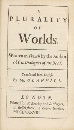 Item #003594 A Plurality of Worlds. Written in French by the Author of the Dialogues of the Dead....