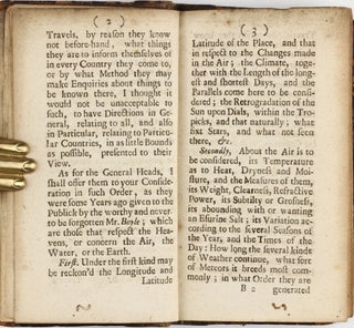 General heads for the natural history of a country, great or small; drawn out for the use of travellers and navigators ... To which is added, other directions for navigators, etc. with particular observations of the most noted countries in the world: by another hand.