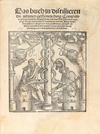 Das buch zu distillieren die zusamen gethonen ding Composita genant durch die einzige(n) ding und das buch Thesaurus pauperu(m) für die armen durch experiment ... zu trost un(d) heil de(r) menschen un(d) nutzlich ir leben und leib daruß zu erlengeren und in gesuntheit zu behalten.