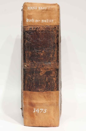 Das Buch der Natur / Regimen sanitatis - Das ist von der ordenung der gesuntheyt.