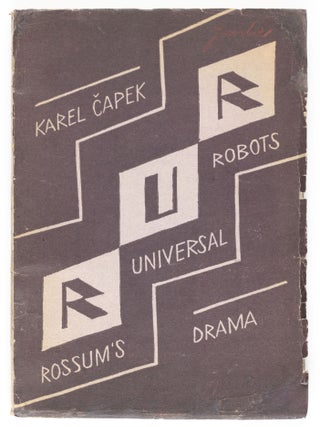R.U.R. Rossum's Universal Robots.
