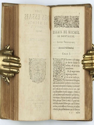 Livre des essais . . . Divise en deux parties. Derniere edition augmentee de deux tables.