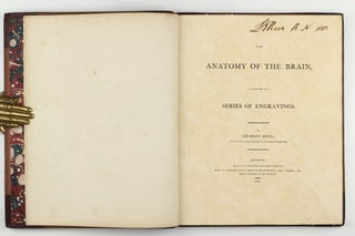 The Anatomy of the Brain, Explained in a Series of Engravings.