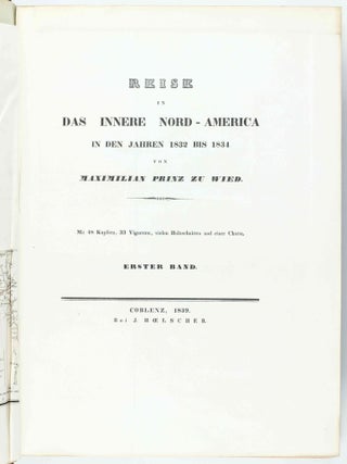 Reise in das Innere Nord-America in den Jahren 1832 bis 1834.