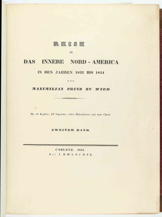 Reise in das Innere Nord-America in den Jahren 1832 bis 1834.