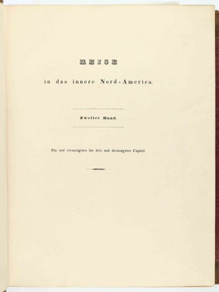 Reise in das Innere Nord-America in den Jahren 1832 bis 1834.