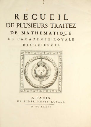Recueil de plusieurs traitez de mathematique de l'Academie Royale des Sciences.