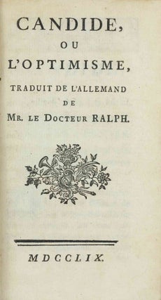 Item #003729 Candide, Ou l'optimisme, Traduit De l'allemand De Mr. Le Docteur Ralph. Francois...
