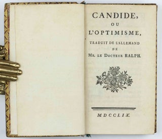 Candide, Ou l'optimisme, Traduit De l'allemand De Mr. Le Docteur Ralph.