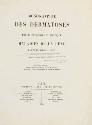 Item #003730 Monographie des dermatoses ou precis theorique et pratique des maladies de la peau....