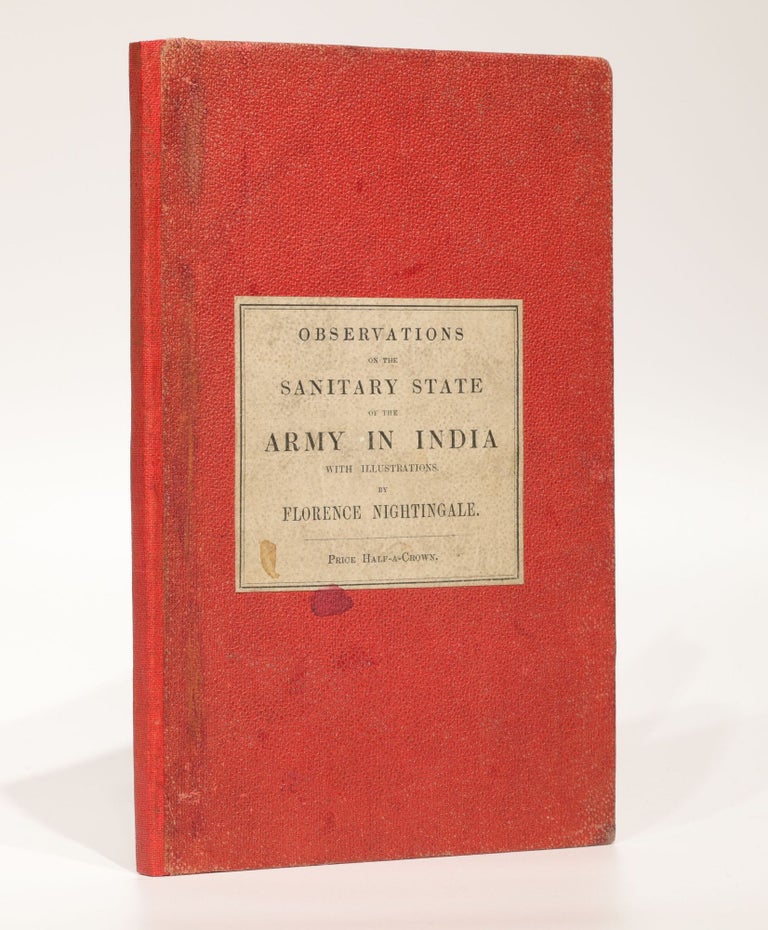 Item #003743 Observations on the Evidence contained in the Stational Reports submitted to the Royal Commission on the Sanitary State of the Army in India. Florence NIGHTINGALE.