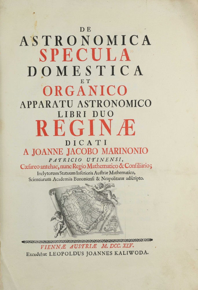 Item #003749 De astronomica specula domestica et organico apparatu astronomico libro duo. Giovanni Jacopo de MARINONI.