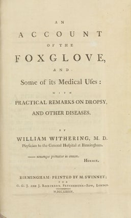 Item #003752 An Account of the Foxglove, and some of its Medical Uses, with Practical Remarks on...