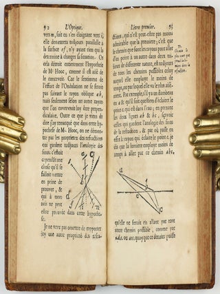 L'optique divisée en trois livres ou l'on démontre d'une d'une maniere aisée tout ce qui regarde 1, la Propagation & les proprietez de la Lumiere. 2, La vision. 3, La figure & la disposition des verres qui servent à la perfectionner.