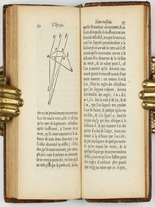 L'optique divisée en trois livres ou l'on démontre d'une d'une maniere aisée tout ce qui regarde 1, la Propagation & les proprietez de la Lumiere. 2, La vision. 3, La figure & la disposition des verres qui servent à la perfectionner.